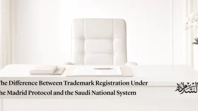 The Difference Between Trademark Registration Under the Madrid Protocol and the Saudi National System