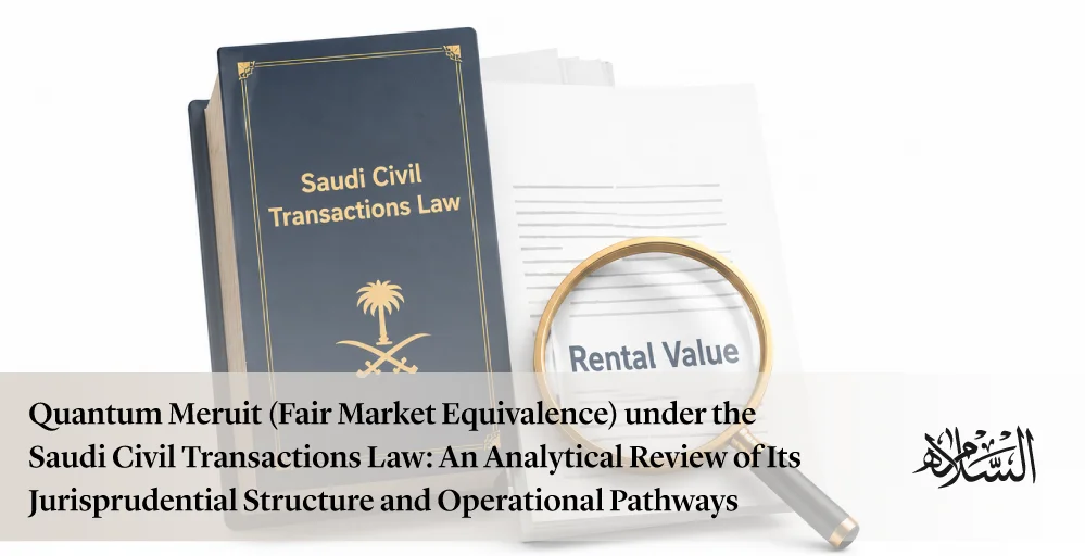 Quantum Meruit under the Saudi Civil Transactions Law