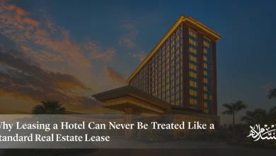 Why Leasing a Hotel Can Never Be Treated Like a Standard Real Estate Lease